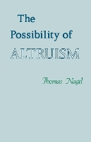 Book Cover for The Possibility of Altruism by Thomas Nagel