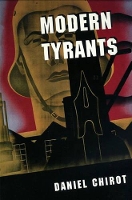 Book Cover for Modern Tyrants by Daniel Chirot