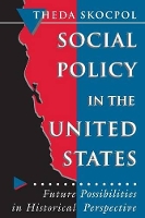 Book Cover for Social Policy in the United States by Theda Skocpol