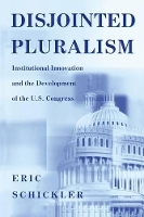 Book Cover for Disjointed Pluralism by Eric Schickler