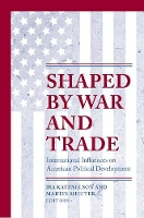 Book Cover for Shaped by War and Trade by Ira Katznelson