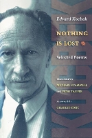 Book Cover for Nothing is Lost by Edvard Kocbek, Charles Simic