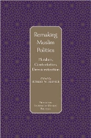 Book Cover for Remaking Muslim Politics by Robert W. Hefner