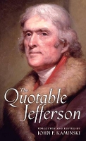 Book Cover for The Quotable Jefferson by Thomas Jefferson