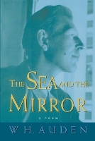 Book Cover for The Sea and the Mirror by W. H. Auden