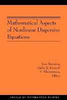 Book Cover for Mathematical Aspects of Nonlinear Dispersive Equations (AM-163) by Jean Bourgain