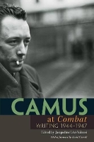 Book Cover for Camus at Combat by Albert Camus, David Carroll