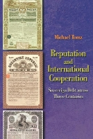 Book Cover for Reputation and International Cooperation by Michael Tomz