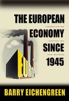 Book Cover for The European Economy since 1945 by Barry Eichengreen