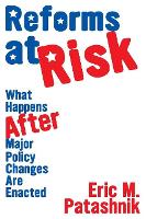 Book Cover for Reforms at Risk by Eric M. Patashnik