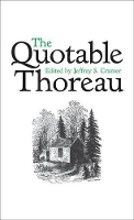 Book Cover for The Quotable Thoreau by Jeffrey S Cramer