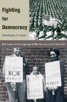 Book Cover for Fighting for Democracy by Christopher S. Parker