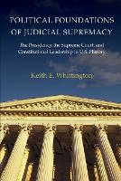 Book Cover for Political Foundations of Judicial Supremacy by Keith E. Whittington