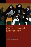 Book Cover for The Limits of Constitutional Democracy by Jeffrey K. Tulis