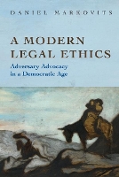 Book Cover for A Modern Legal Ethics by Daniel Markovits