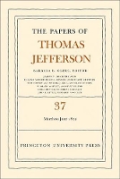 Book Cover for The Papers of Thomas Jefferson, Volume 37 by Thomas Jefferson