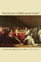 Book Cover for Were the Jews a Mediterranean Society? by Seth Schwartz