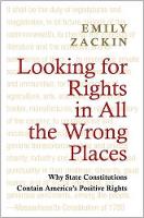 Book Cover for Looking for Rights in All the Wrong Places by Emily Zackin