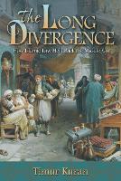 Book Cover for The Long Divergence by Timur Kuran