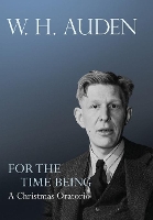 Book Cover for For the Time Being by W H Auden