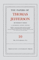 Book Cover for The Papers of Thomas Jefferson: Retirement Series, Volume 10 by Thomas Jefferson