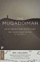 Book Cover for The Muqaddimah by Ibn Khaldûn, Bruce B. Lawrence