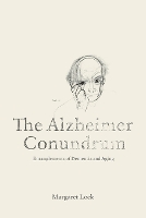 Book Cover for The Alzheimer Conundrum by Margaret Lock