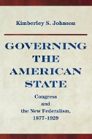 Book Cover for Governing the American State by Kimberly Johnson