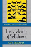 Book Cover for The Calculus of Selfishness by Karl Sigmund