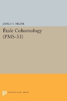 Book Cover for Étale Cohomology (PMS-33), Volume 33 by James S. Milne