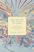 Book Cover for The Age of the Crisis of Man by Mark Greif