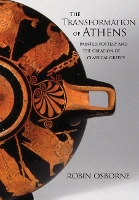 Book Cover for The Transformation of Athens by Robin Osborne