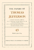 Book Cover for The Papers of Thomas Jefferson, Volume 43 by Thomas Jefferson