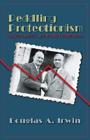 Book Cover for Peddling Protectionism by Douglas A. Irwin, Douglas A. Irwin