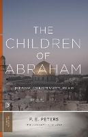 Book Cover for The Children of Abraham by Francis Edward Peters, Francis Edward Peters