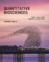 Book Cover for Quantitative Biosciences by Joshua S. Weitz