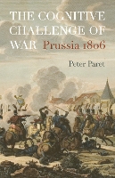 Book Cover for The Cognitive Challenge of War by Peter Paret