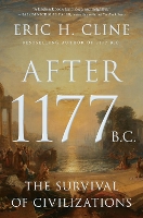 Book Cover for After 1177 B.C. by Eric H. Cline
