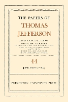 Book Cover for The Papers of Thomas Jefferson, Volume 44 by Thomas Jefferson