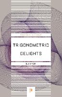 Book Cover for Trigonometric Delights by Eli Maor