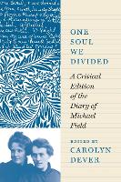 Book Cover for One Soul We Divided by Michael Field