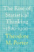 Book Cover for The Rise of Statistical Thinking, 1820–1900 by Theodore M Porter