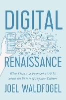 Book Cover for Digital Renaissance by Joel Waldfogel