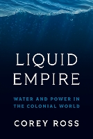 Book Cover for Liquid Empire by Corey Ross