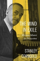 Book Cover for The Mind in Exile by Stanley Corngold