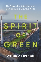 Book Cover for The Spirit of Green by William D. Nordhaus