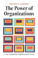 Book Cover for The Power of Organizations by Heather A Haveman