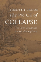 Book Cover for The Price of Collapse by Timothy Brook