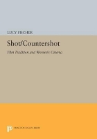 Book Cover for Shot/Countershot by Lucy Fischer