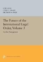 Book Cover for The Future of the International Legal Order, Volume 3 by Cyril E. Black